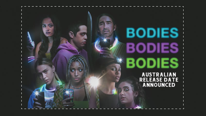 Australian Release Date Revealed For BODIES BODIES BODIES - Monster Fest :  Monster Fest