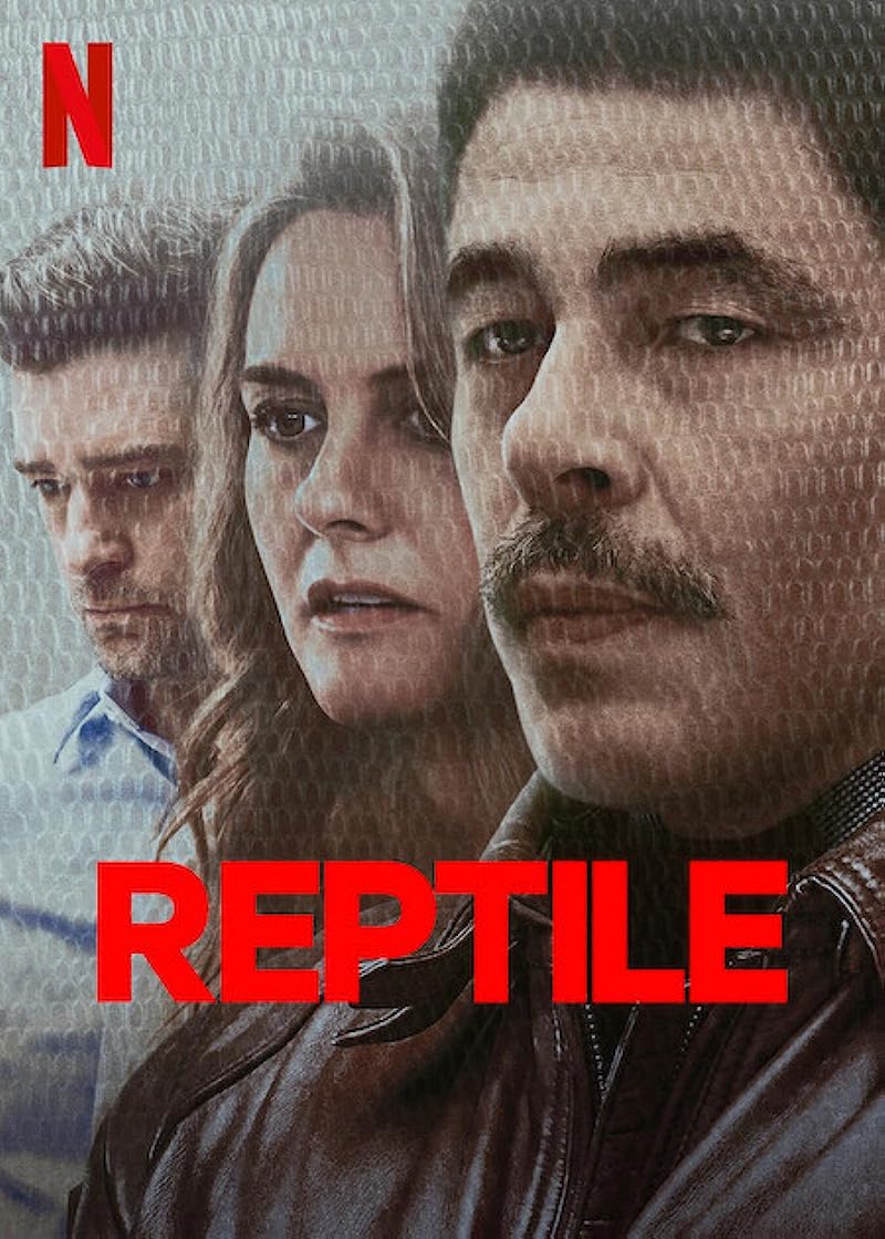 Psychological Thriller REPTILE To Premiere On NETFLIX This October