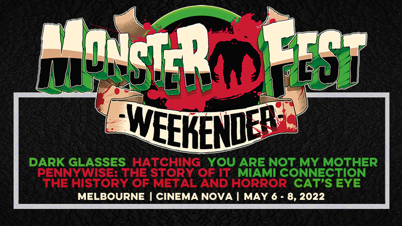 Melbourne Monster Fest Weekender Program Revealed Monster Fest Weekender 8678